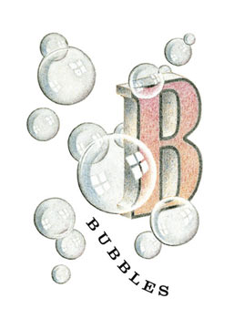 B is for Bubbles