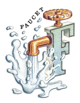 F is for Faucet