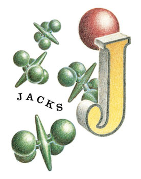 J is for Jacks